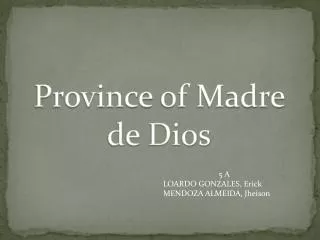 Province of Madre de Dios