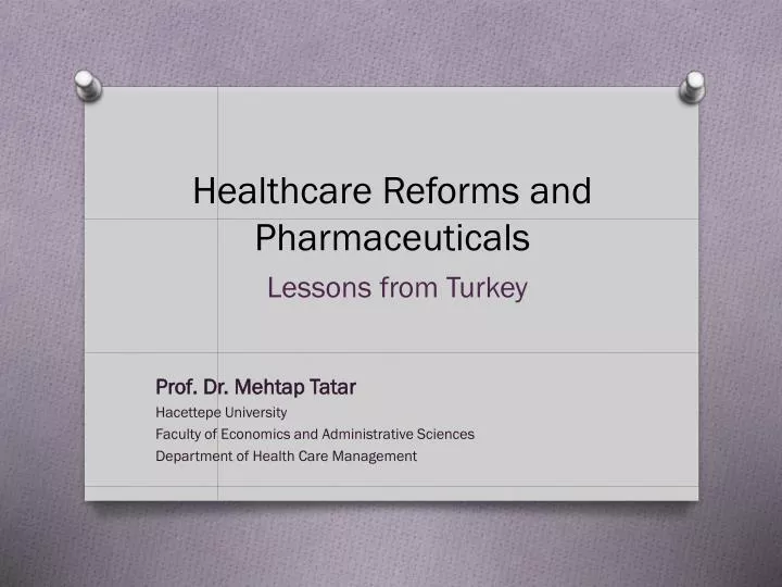healthcare reforms and pharmaceuticals lessons from turkey