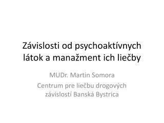 z vislosti od psychoakt vnych l tok a mana ment ich lie by