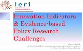 Innovation Indicators &amp; Evidence-based Policy Research Challenges