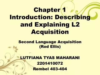 Chapter 1 Introduction: Describing and Explaining L2 Acquisition