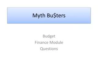 Myth Bu$ters