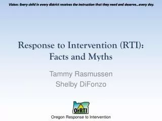 Response to Intervention (RTI): Facts and Myths