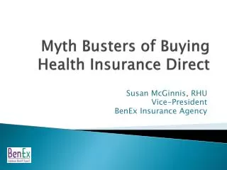 Myth Busters of Buying Health Insurance Direct