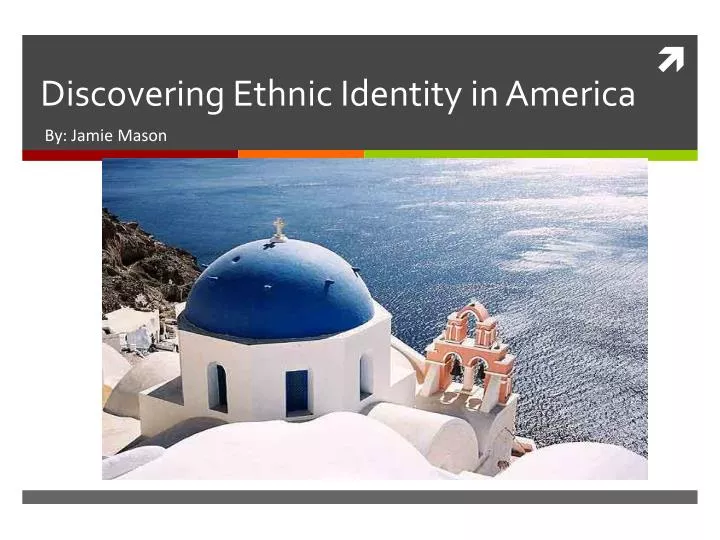 discovering ethnic identity in america