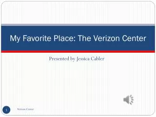 My Favorite Place: The Verizon Center