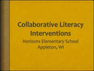 Collaborative Literacy Interventions