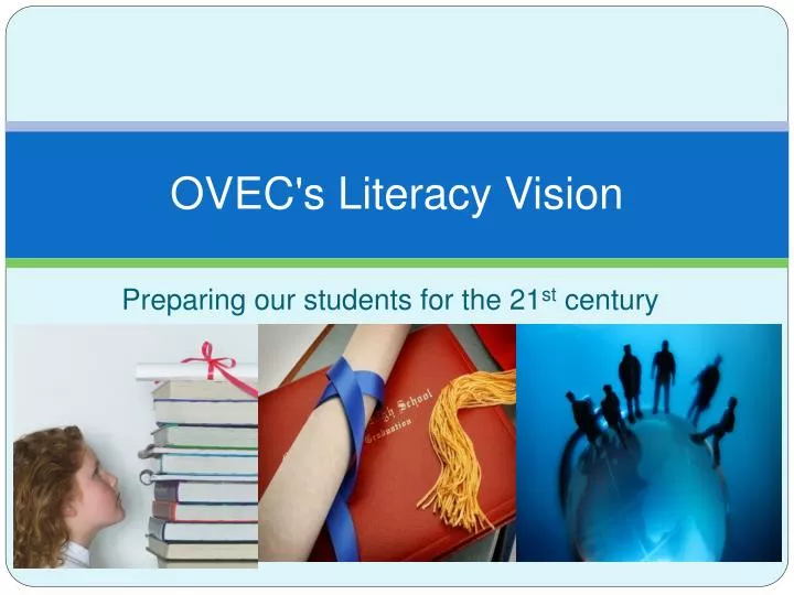 ovec s literacy vision