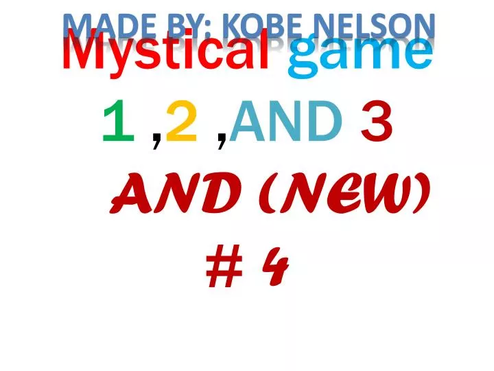 mystical game 1 2 and 3 and new 4
