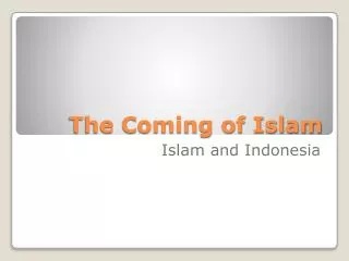 The Coming of Islam