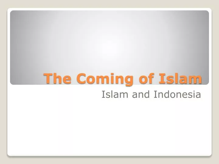 the coming of islam