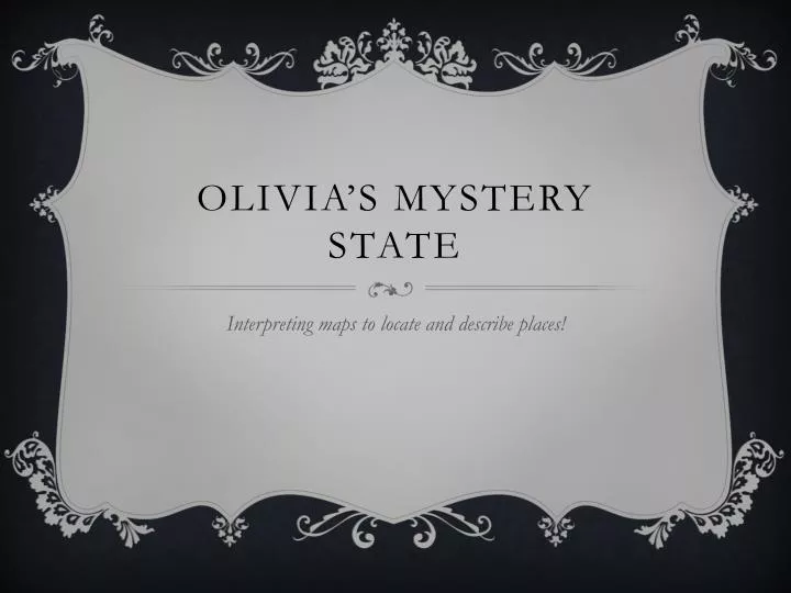 olivia s mystery state
