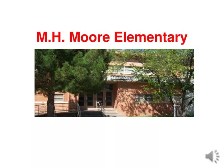m h moore elementary