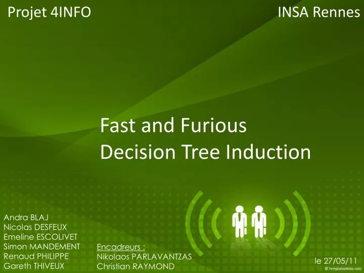 fast and furious decision tree induction