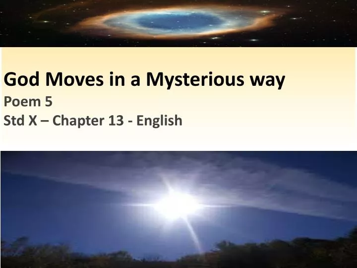 god moves in a mysterious way poem 5 std x chapter 13 english