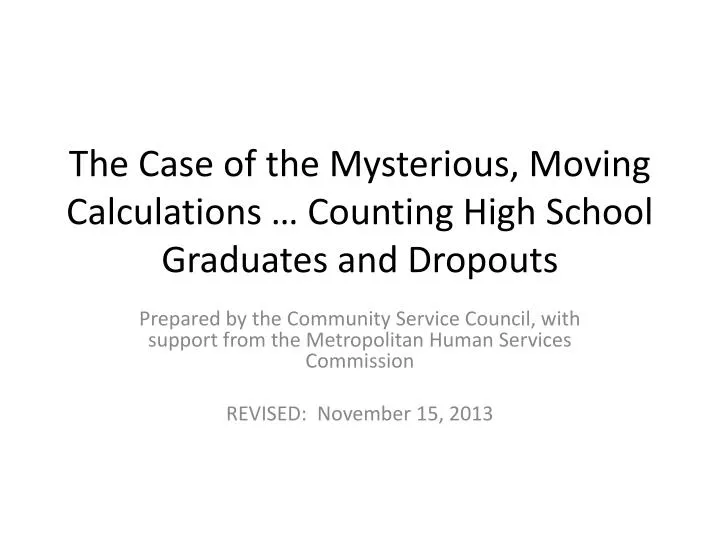 the case of the mysterious moving calculations counting high school graduates and dropouts