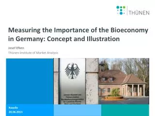 Measuring the Importance of the Bioeconomy in Germany: Concept and Illustration