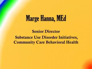 Marge Hanna, MEd