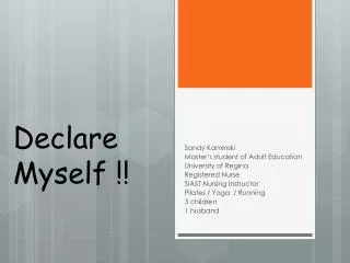declare myself
