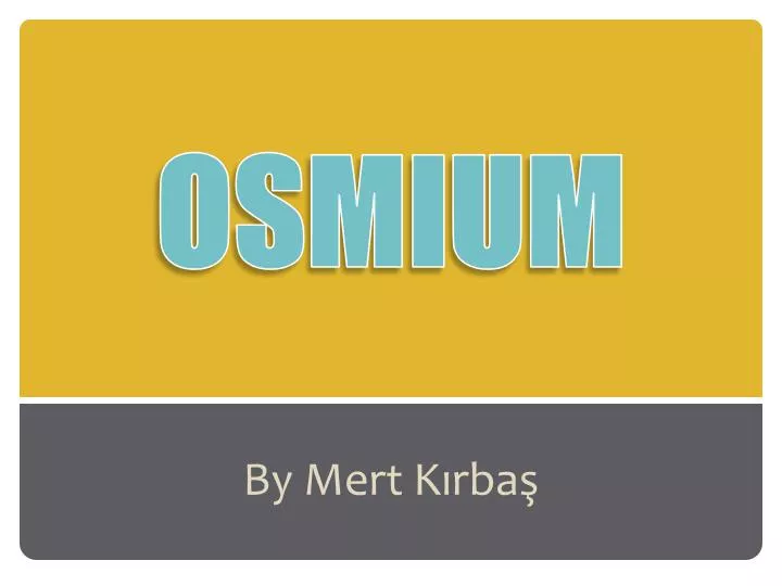 osmium