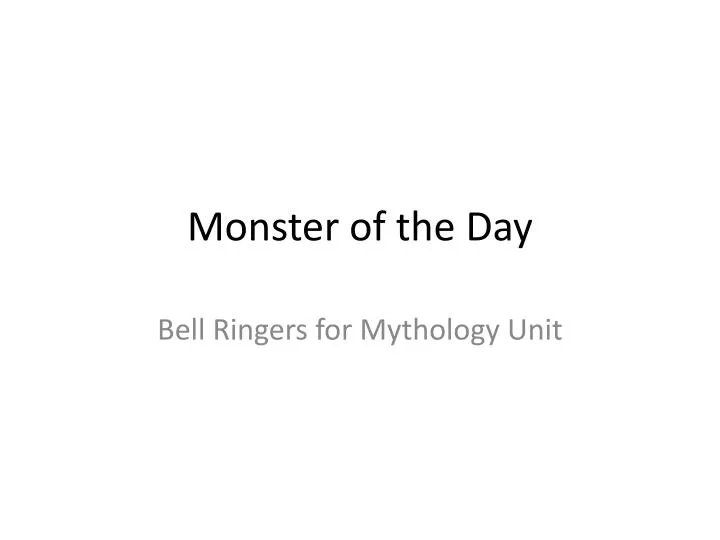 monster of the day