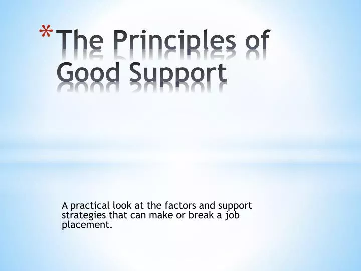 the principles of g ood s upport