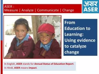 From Education to Learning: Using evidence to catalyze change