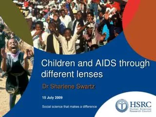 Children and AIDS through different lenses