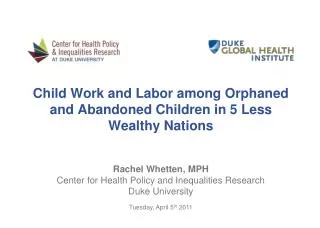 child work and labor among orphaned and abandoned children in 5 less wealthy nations