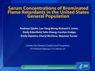 Serum Concentrations of Brominated Flame Retardants in the United States General Population