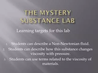 The Mystery Substance Lab
