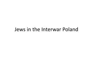 Jews in the Interwar Poland