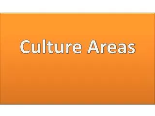 Culture Areas