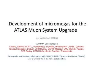 Development of m icromegas for the ATLAS Muon System Upgrade