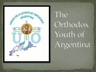 The Orthodox Youth of Argentina