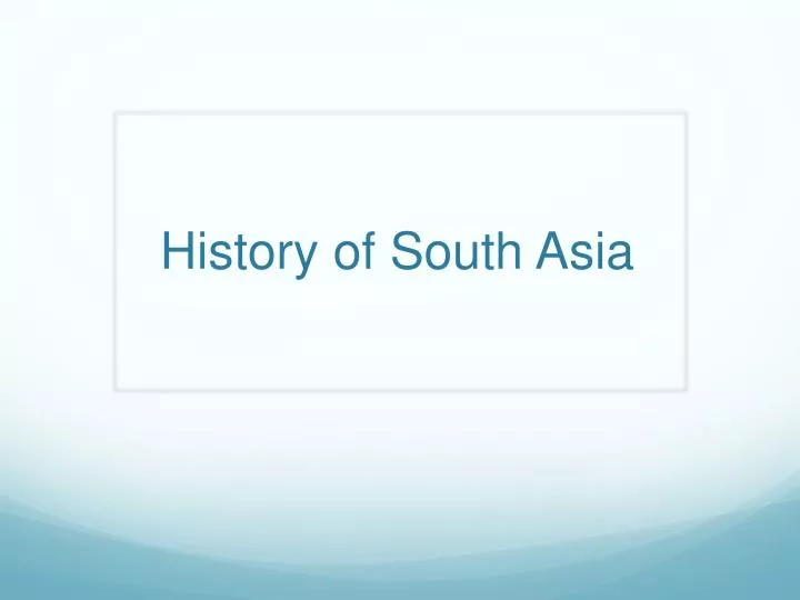 history of south asia