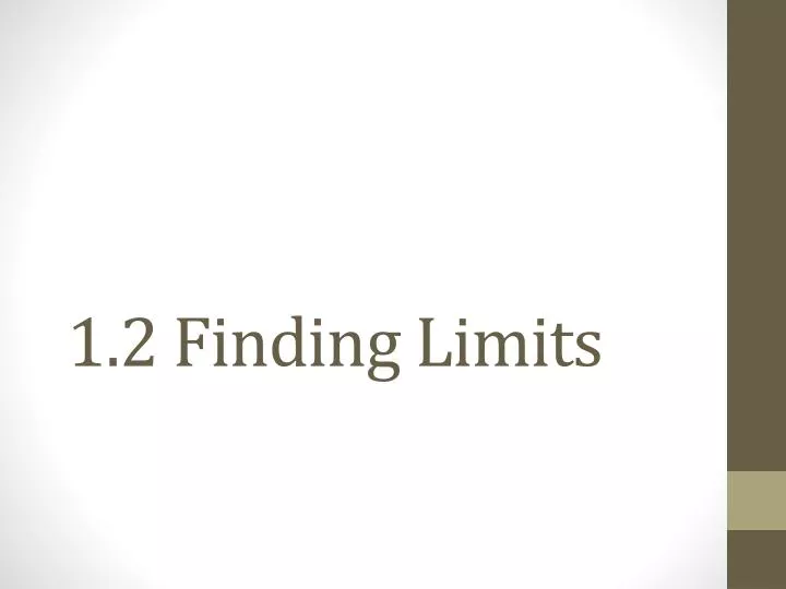 1 2 finding limits