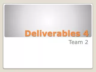 Deliverables 4