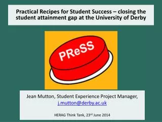 Jean Mutton, Student Experience Project Manager, j.mutton@derby.ac.uk