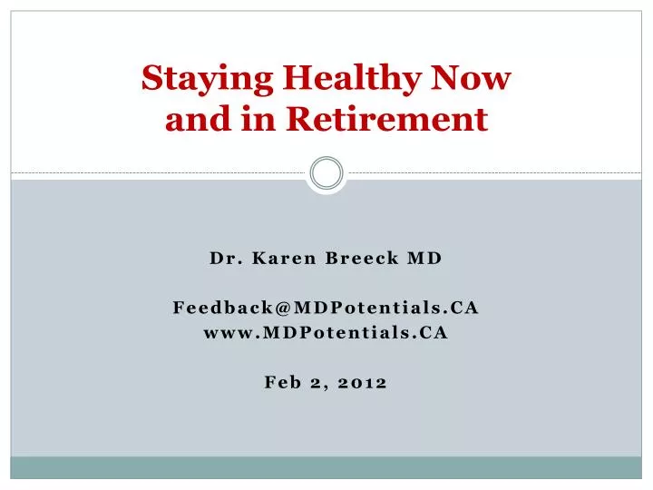 staying healthy now and in retirement