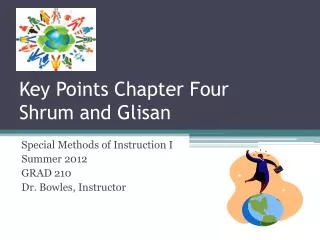Key Points Chapter Four Shrum and Glisan