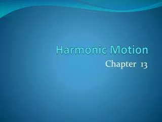 Harmonic Motion