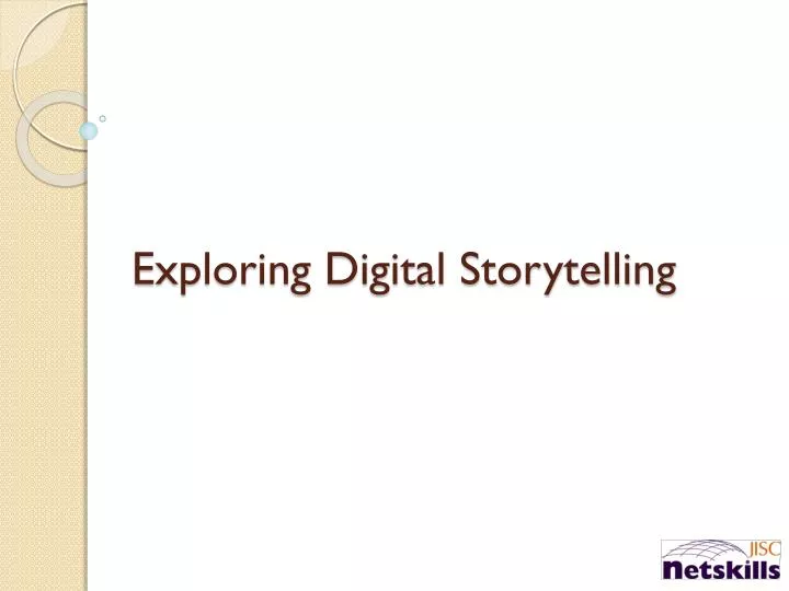 exploring digital storytelling