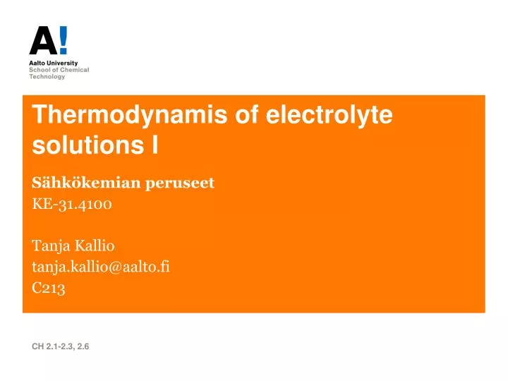 thermodynamis of electrolyte solutions i