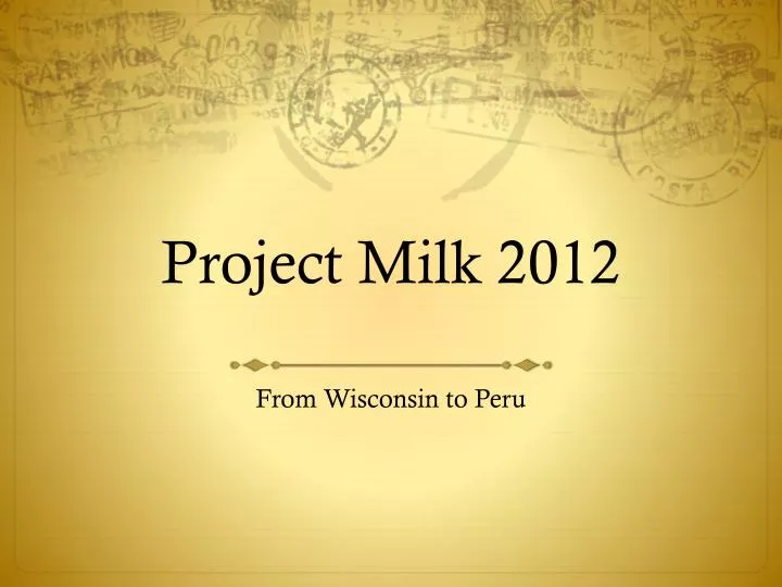 project milk 2012