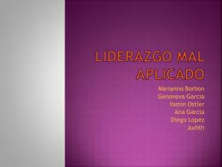 liderazgo mal aplicado