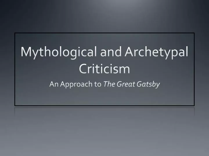 mythological and archetypal criticism