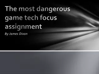 The most dangerous game tech focus assignment