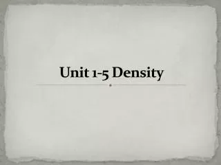 Unit 1-5 Density