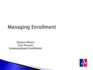 Managing Enrollment